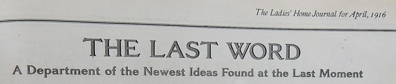 Source: Ladies Home Journal (April, 1916)